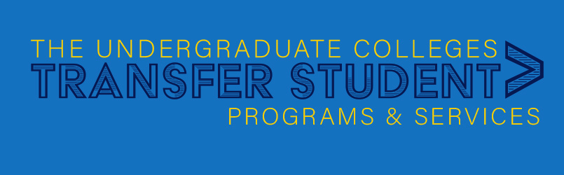 blue background with Undergraduate Colleges Transfer Student Programs & Services text
